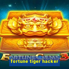 fortune tiger hacker